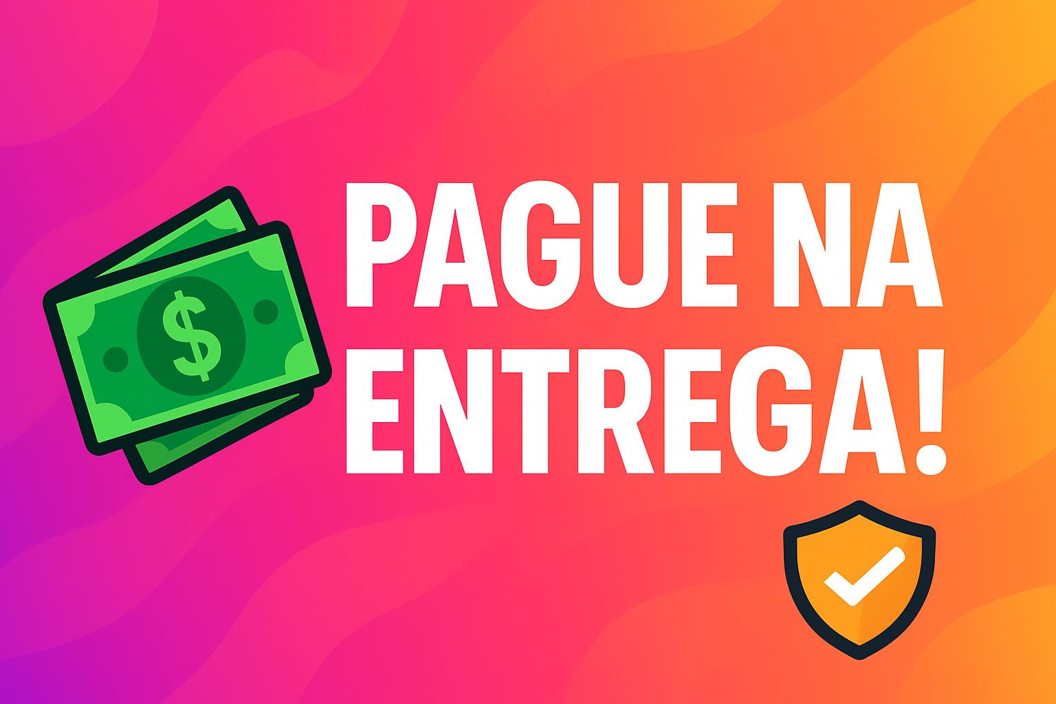 Pague na Entrega